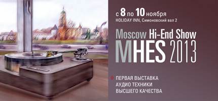Moscow Hi-End Show 2013
